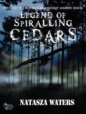 cover image of Legend of Spiralling Cedars